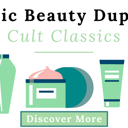 Organic Beauty Dupes for Cult Classics
